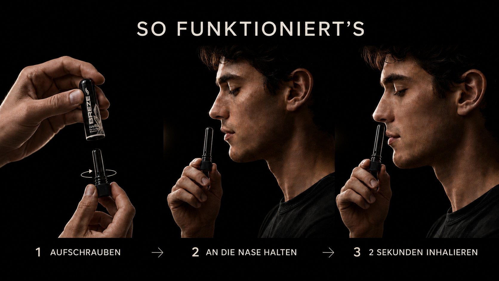 So funktioniert BREZE: Aufschrauben, an die Nase halten, 2 Sekunden inhalieren
